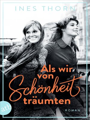 cover image of Als wir von Schönheit träumten